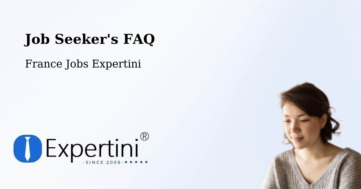 Job Seeker FAQ – Suresnes - France Jobs Expertini